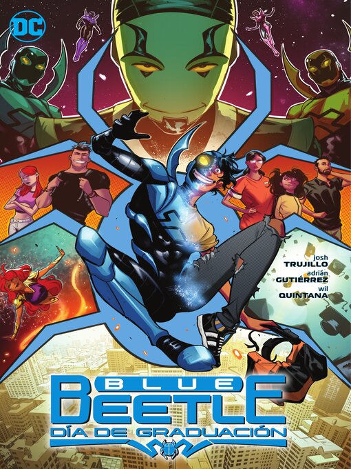 Title details for Blue Beetle: Graduation Day (2022), Volume 1 by Josh Trujillo - Wait list